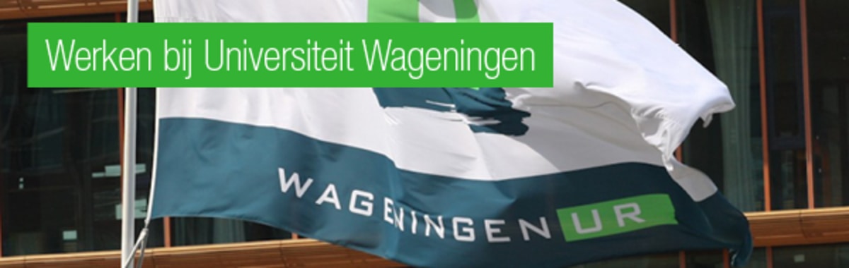 Werken bij Universiteit Wageningen